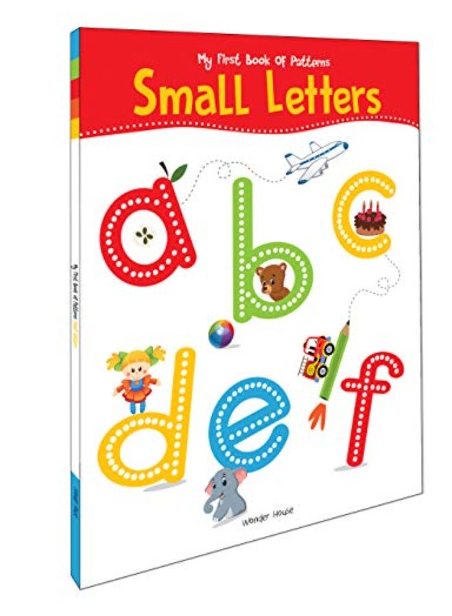My First Book of Patterns Small Letters: Write and Practice Patterns and Small Letters a to Z | Paperback | Published by Prakash Book Depot | Early Learning Handwriting Practice Workbook