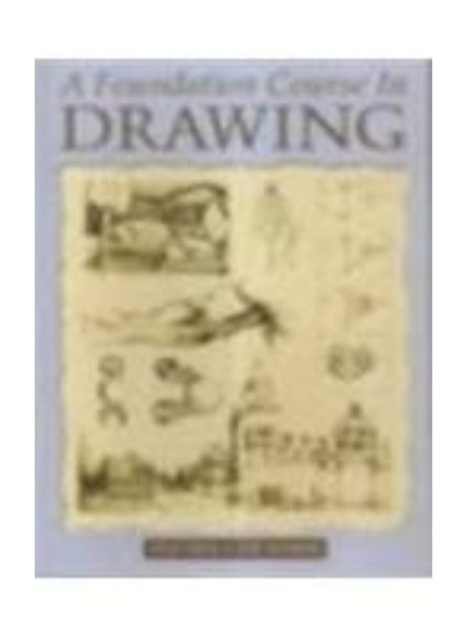 A Foundation Course in Drawing 