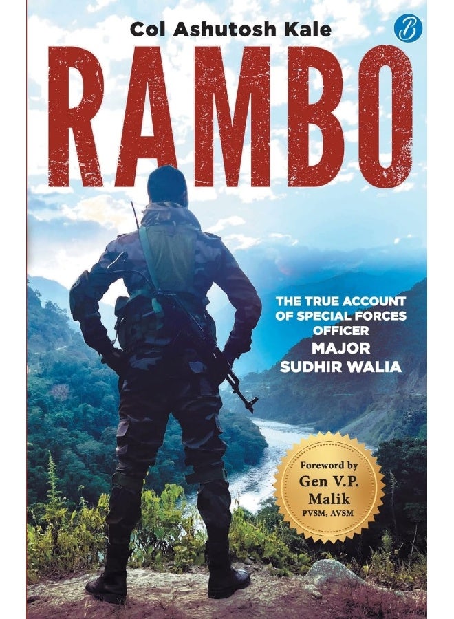 Rambo: The true account of a Special Forces Officer, Major Sudhir Walia ǀ True story of a brave Para SF Officer  - Image 3