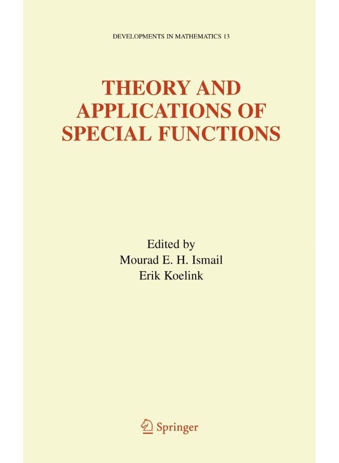 Theory and Applications of Special Functions: A Volume Dedicated to Mizan Rahman 