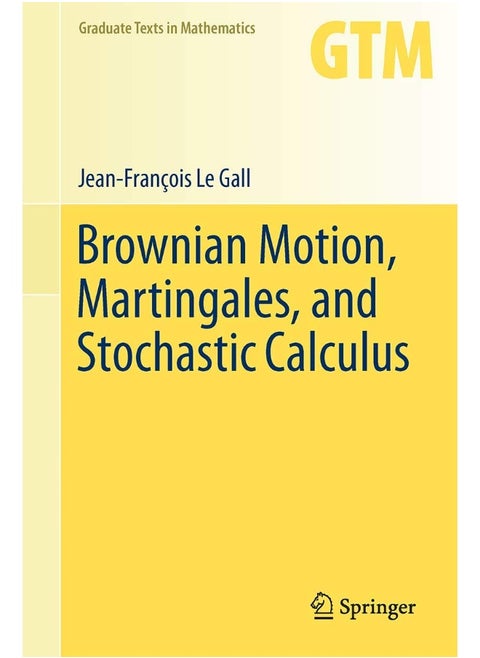 Brownian Motion, Martingales, and Stochastic Calculus