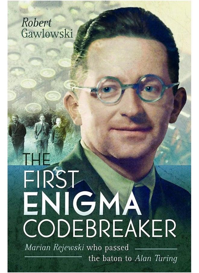 null - The First Enigma Codebreaker: Marian Rejewski who passed the baton to Alan Turing - Image 1