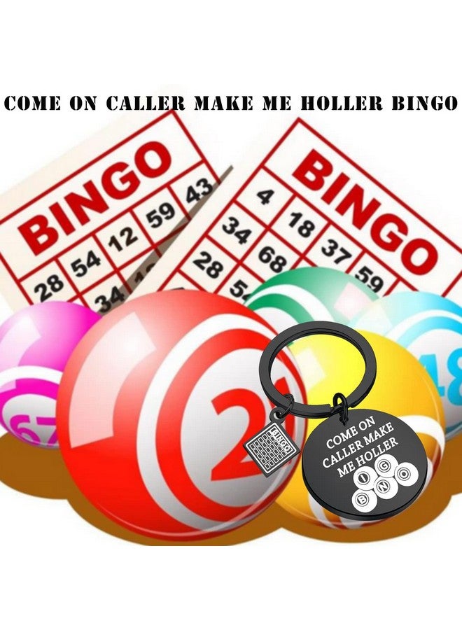 PLITI Bingo Gift Bingo Gambler Gift Bingo Lover Gift Bingo Game Jewelry Bingo Charm Keyring Come On Caller Make Me Holler Bingo Keychain (Holler Bingo Kybl)  - Image 3