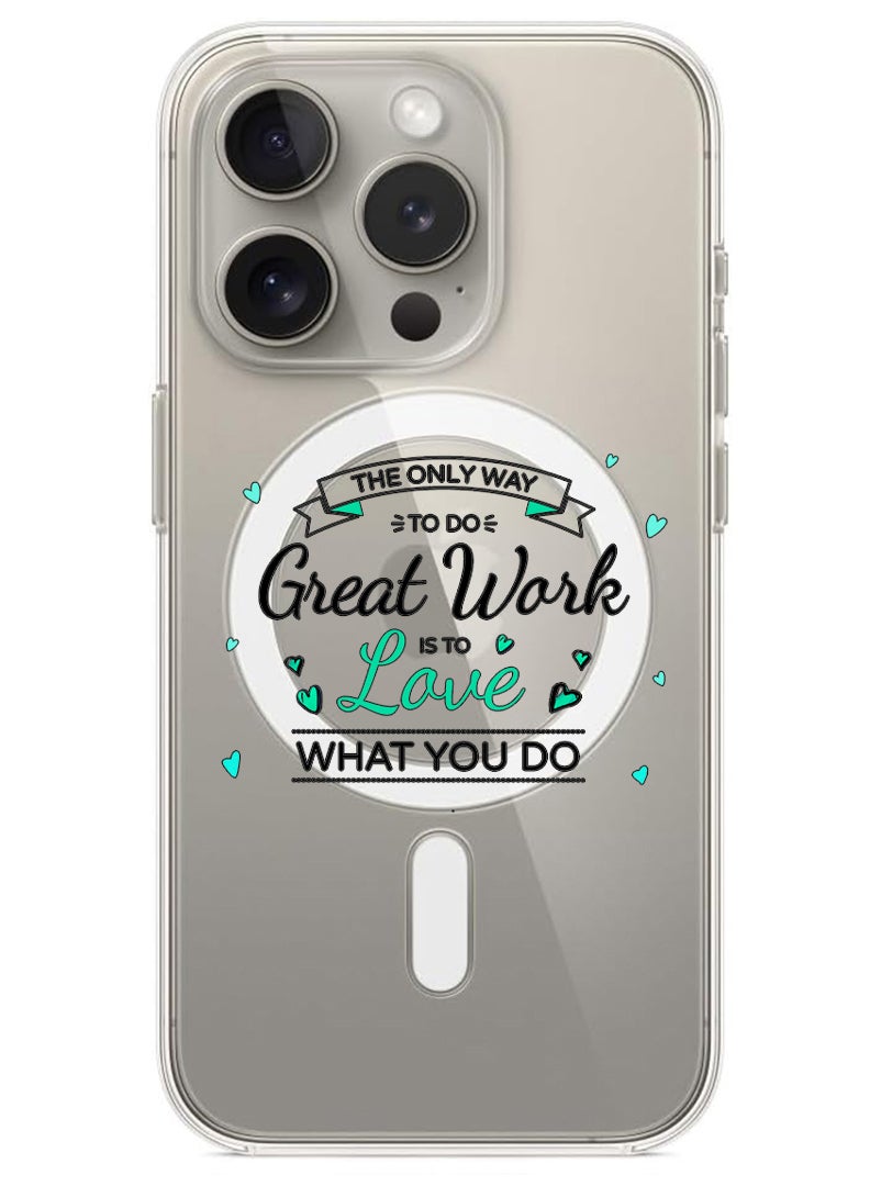 Theodor Magnetic Case for iPhone 15 Pro 6.1-inch Compatible with MagSafe Wireless Charging, Shockproof Phone Bumper Cover Love what you do - Image 1