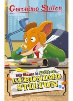 Geronimo Stilton: My Name is Stilton, Geronimo Stilton : 1