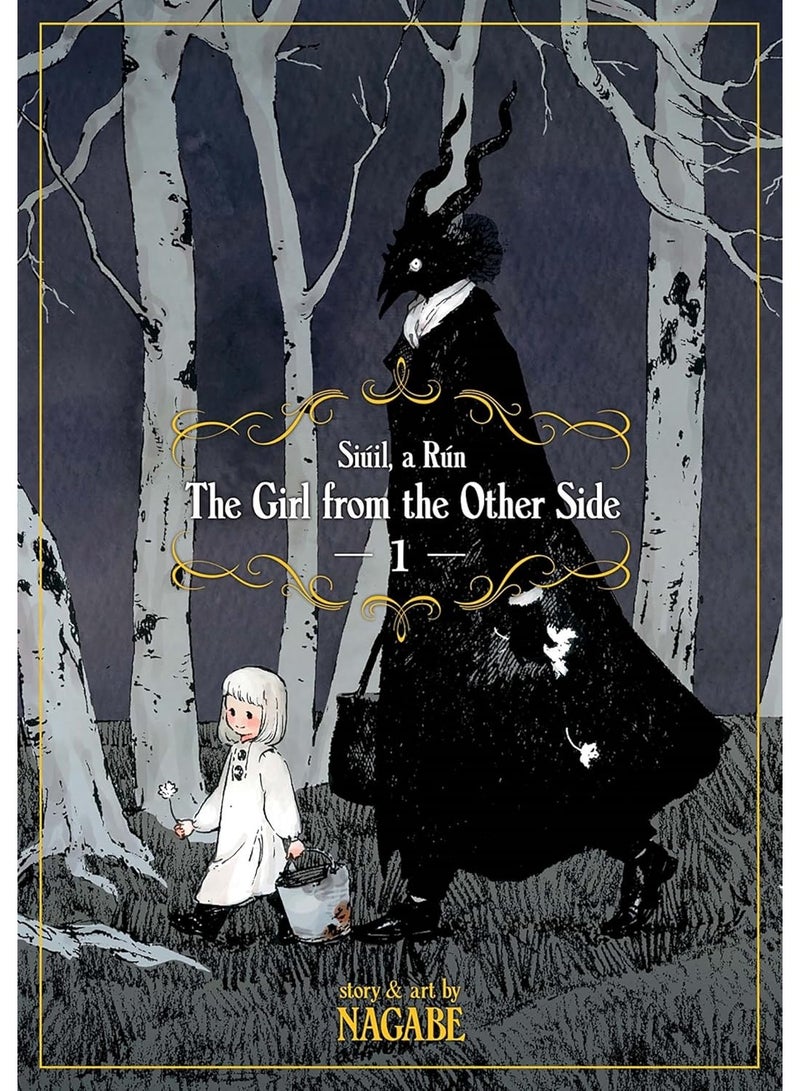 The Girl From the Other Side: Siúil, A Rún Vol. 1