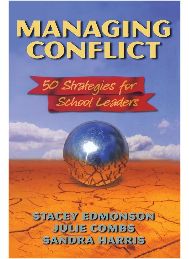 Managing Conflict: 50 Strategies for School Leaders 