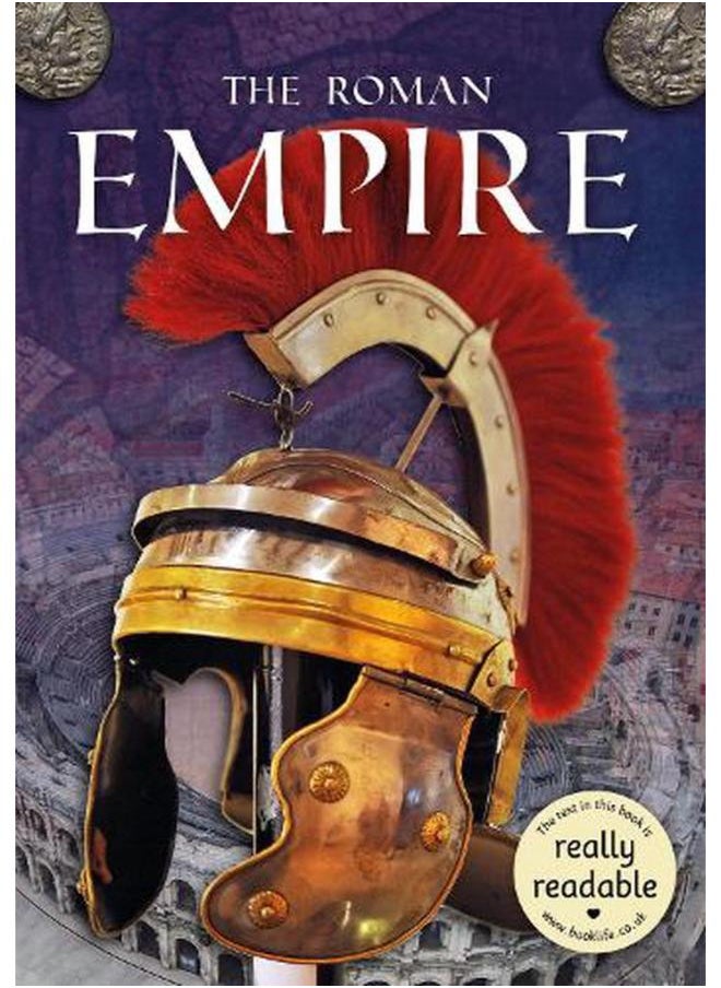 The Roman Empire BookLife Accessible Readers Non - Fiction 
