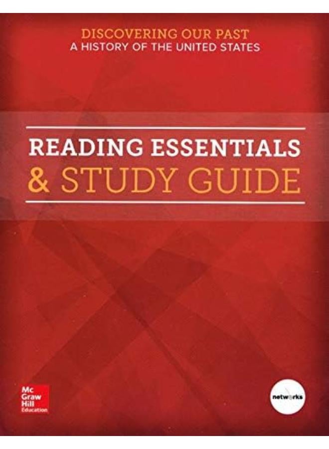 Discovering Our Past  A History Of The United States  Reading Essentials & Study Guide  Ed   1