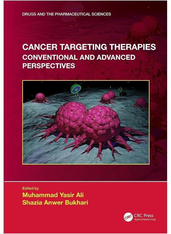 Cancer Targeting Therapies: Conventional and Advanced Perspectives 