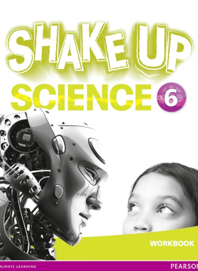 Shake Up Science 6 Workbook 