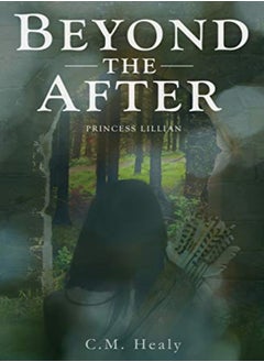 Beyond The After Princess Lillian by Healy, CM Paperback 