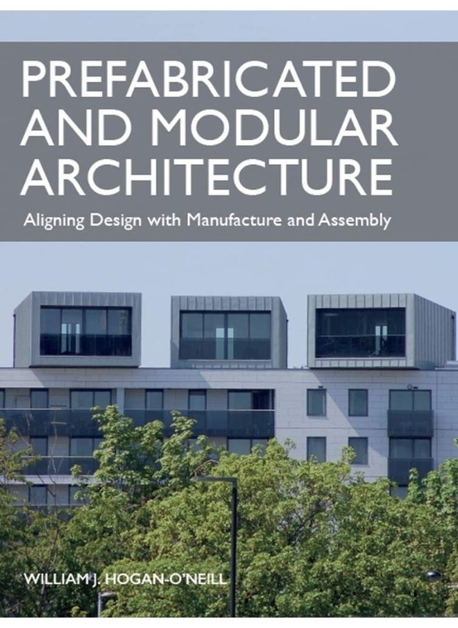 null - Prefabricated and Modular Architecture: Aligning Design with Manufacture and Assembly - Image 1
