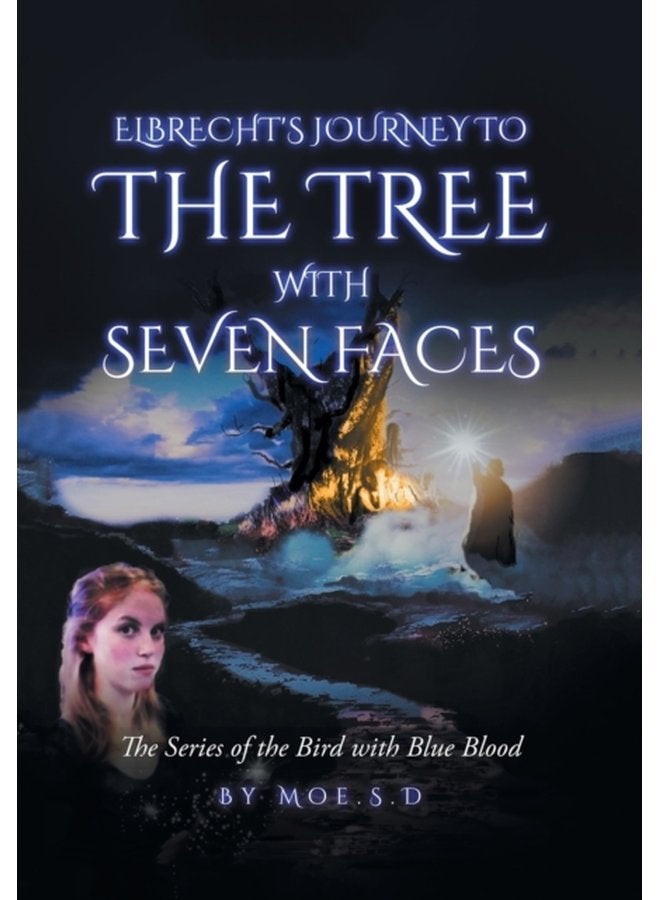 Journey to the Tree with Seven Faces Book Two - Hardback