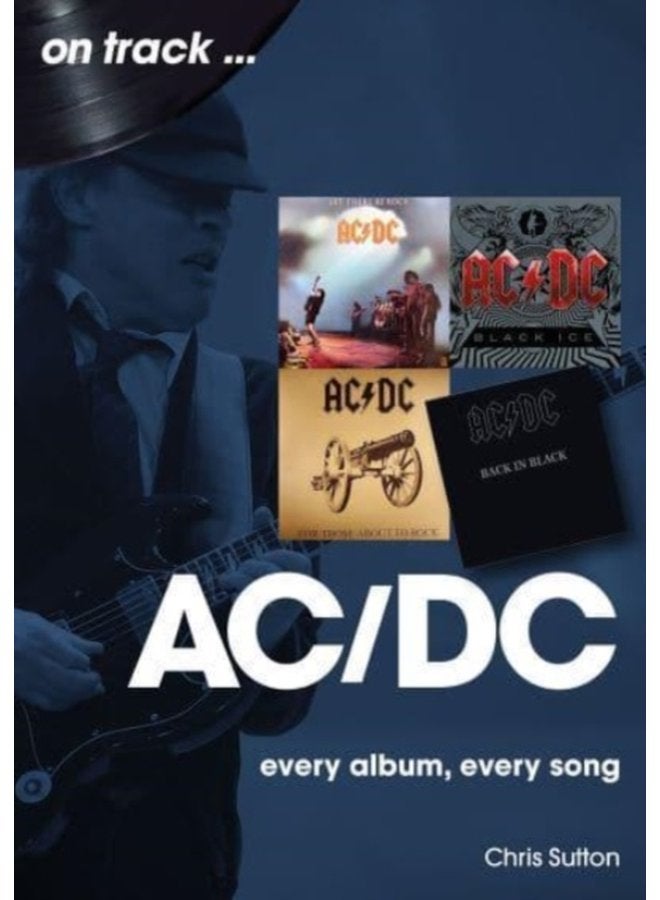 AC DC On Track Every Album Every Song - Paperback