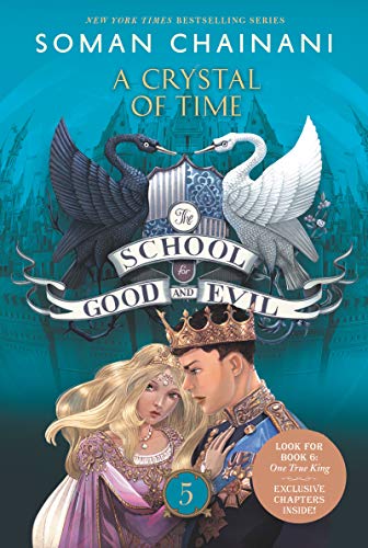 The School For Good And Evil A Crystal Of Time 