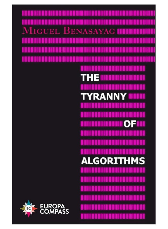 The Tyranny of Algorithms