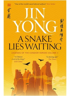 A Snake Lies Waiting: Legends of the Condor Heroes Vol. 3