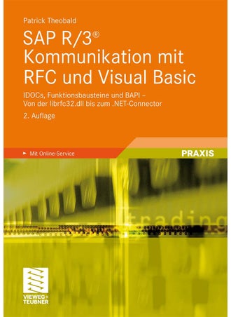 SAP R/3® Kommunikation mit RFC und Visual Basic: IDOCs, Funktionsbausteine und BAPI - Von der librfc32.dll bis zum .NET-Connector - pzsku/Z09B5283AF76193BFB88AZ/45/1749041381/3e4194d7-e826-4314-9ab0-084cdefb0964