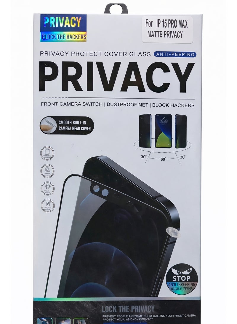 Matte Privacy Tempered Glass for iPhone 15 Pro Max Anti Spy Screen Protector with Camera Cover Full Protection