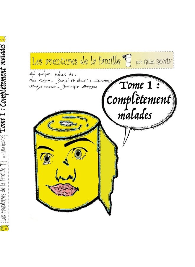 Les aventures de la famille PQ: Complètement malades 