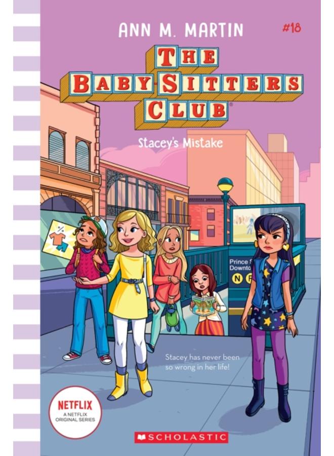 Stacey's Mistake (The Baby-sitters Club #18) : 18