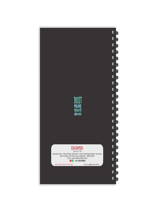 ESCAPER Dost Mujhe Sudharne Nhi Dete Hindi Quotes Diary, Ruled - A5 Size - 8.5 x 5.5 inches Slogan Diary, Quotes on Diary, Diary Notepad, Diary for Office, Diary for Gift - Image 2