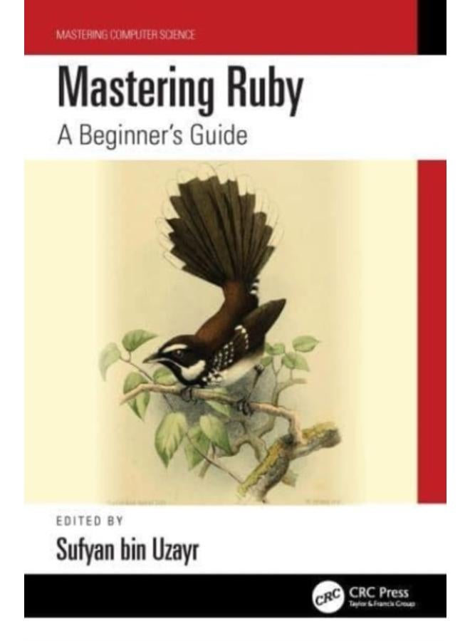 Mastering Ruby : A Beginner's Guide 