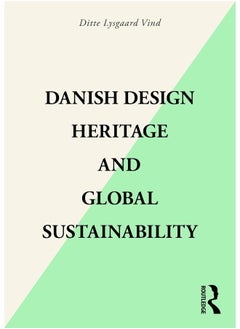 Danish Design Heritage and Global Sustainability 
