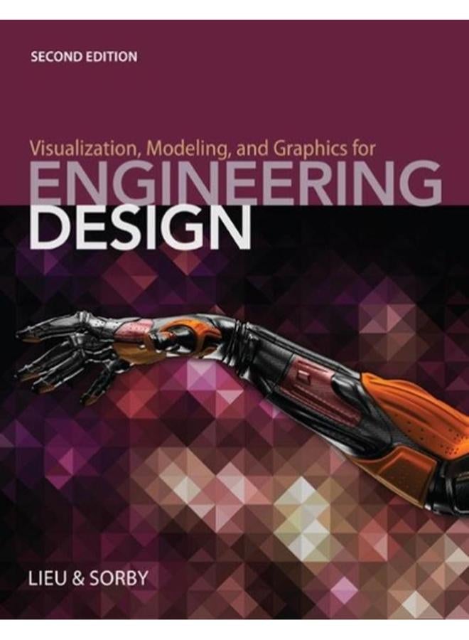 Visualization, Modeling, and Graphics for Engineering Design (Mindtap Course List)