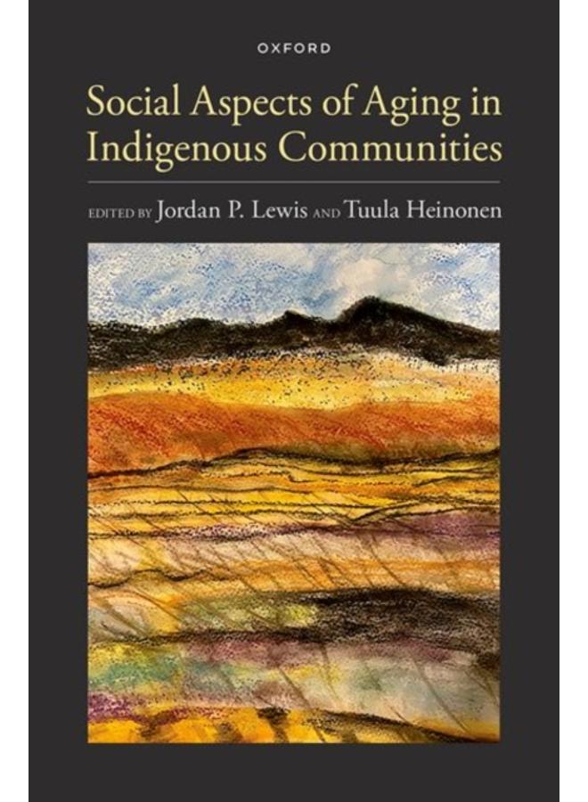 Social Aspects of Aging in Indigenous Communities