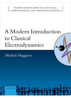 OXFORD UNIVERSITY PRESS A Modern Introduction to Classical Electrodynamics  - Image 2