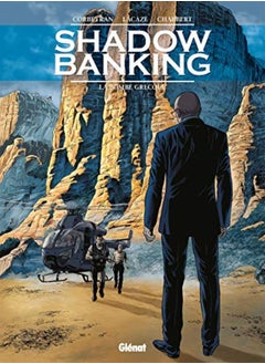 Shadow Banking - Tome 03 : La Bombe Grecque 