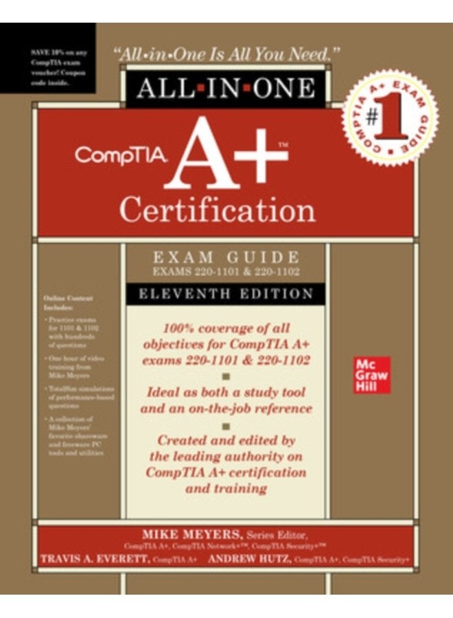 CompTIA A Certification All in One Exam Guide Eleventh Edition Exams 220 1101 220 1102 - Hardback