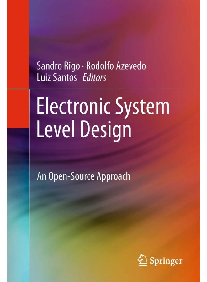 Electronic System Level Design: An Open-Source Approach
