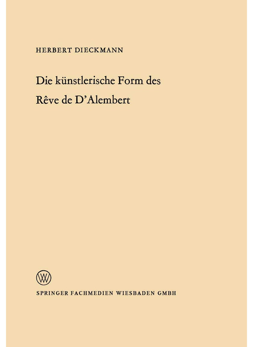 Die künstlerische Form des Rêve de D'Alembert 