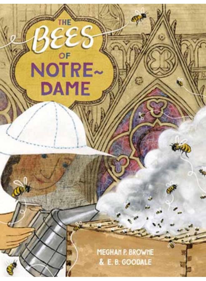 The Bees of Notre-Dame 