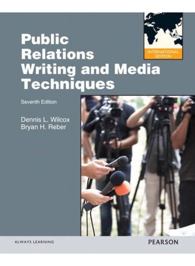Public Relations Writing and Media Techniques: International Edition