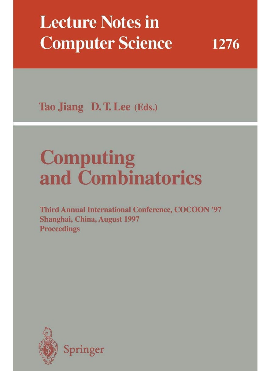 Computing and Combinatorics: Third Annual International Conference, COCOON '97, Shanghai, China, August 20-22, 1997. Proceedings. 