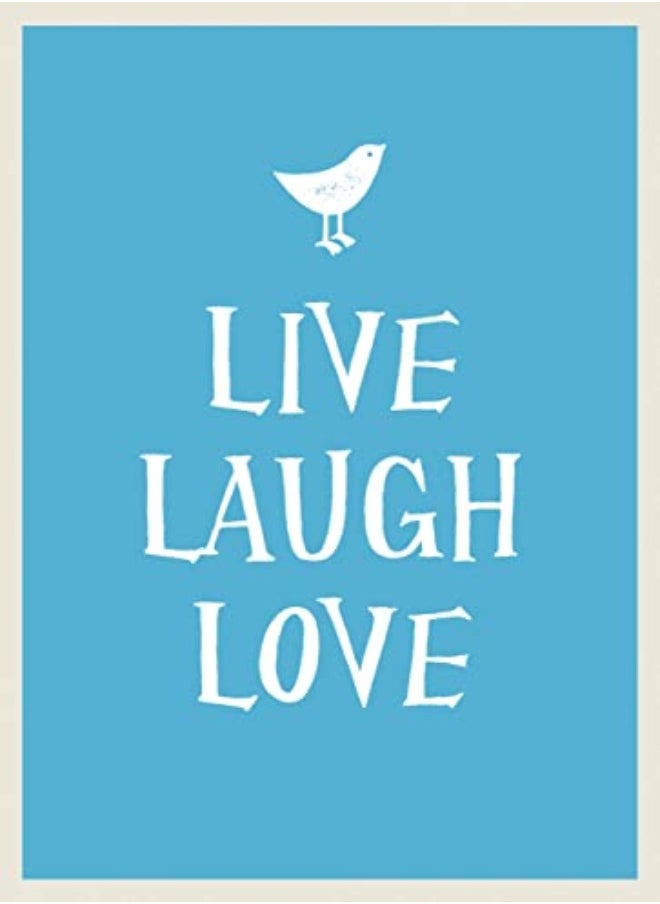 Live Laugh Love by . Hardcover 