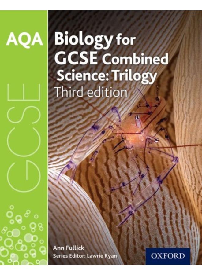 AQA GCSE Biology for Combined Science (Trilogy) Student Book