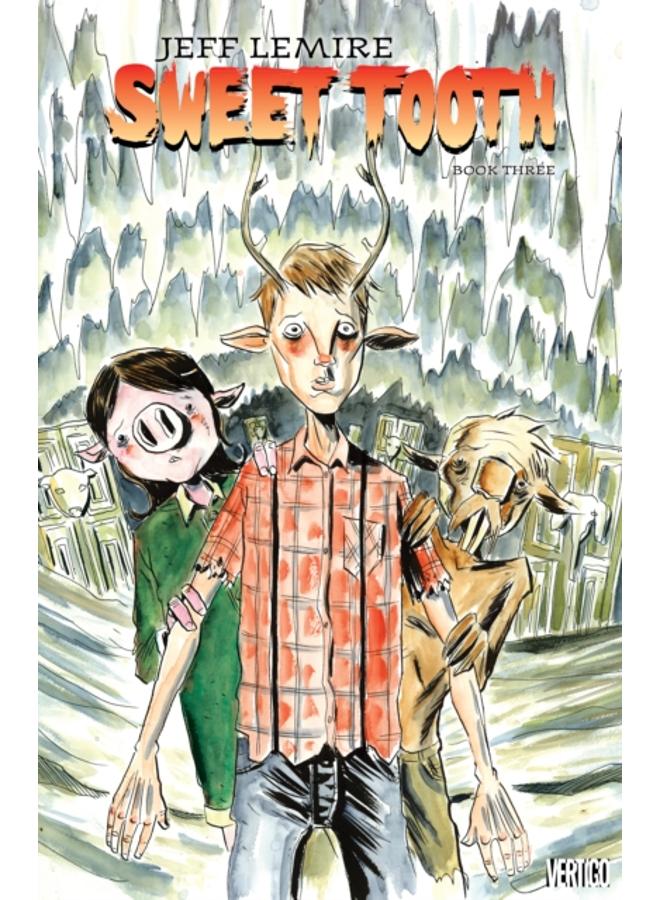 Sweet Tooth : Book Three