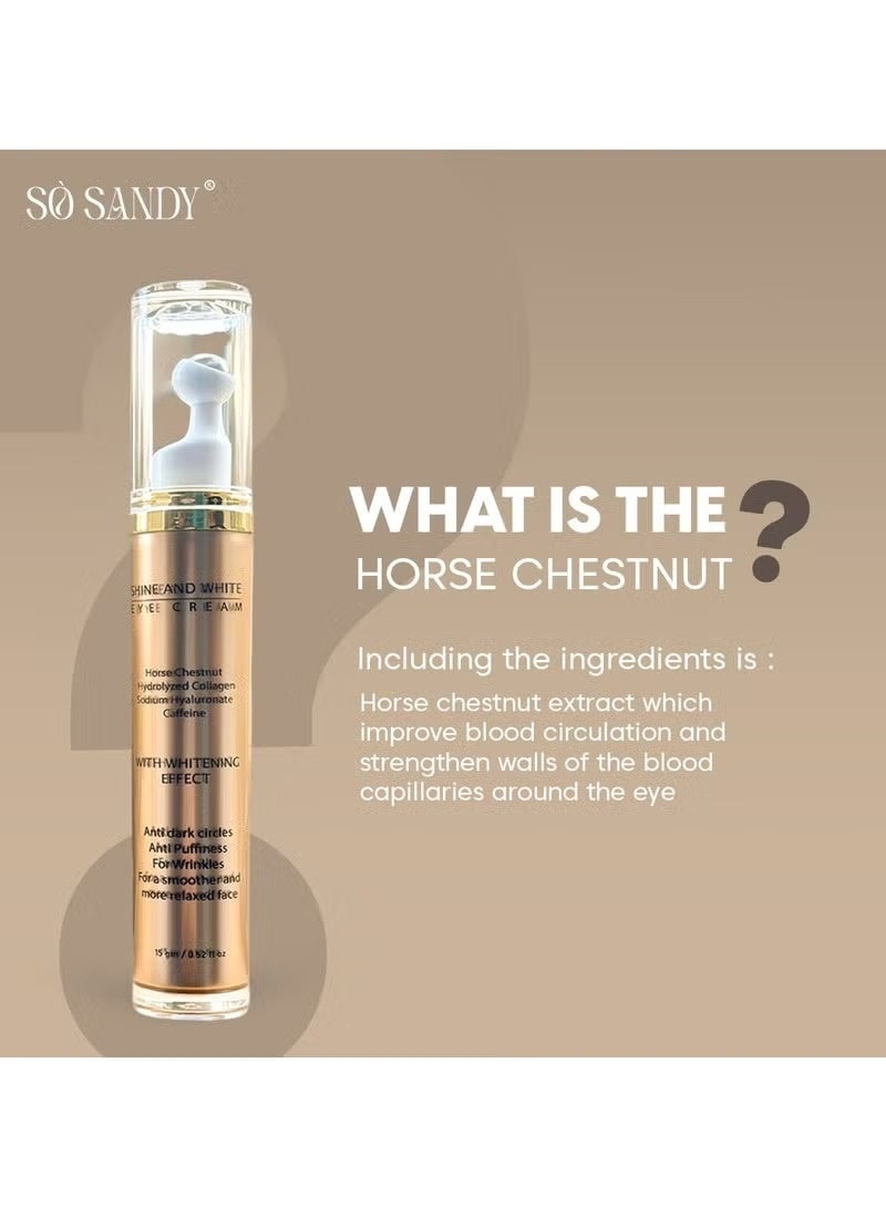 So Sandy Shine & White Eye Contour Brightening under eye cream, with Anti-aging effect. - Image 3