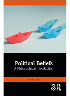 Political Beliefs: A Philosophical Introduction 