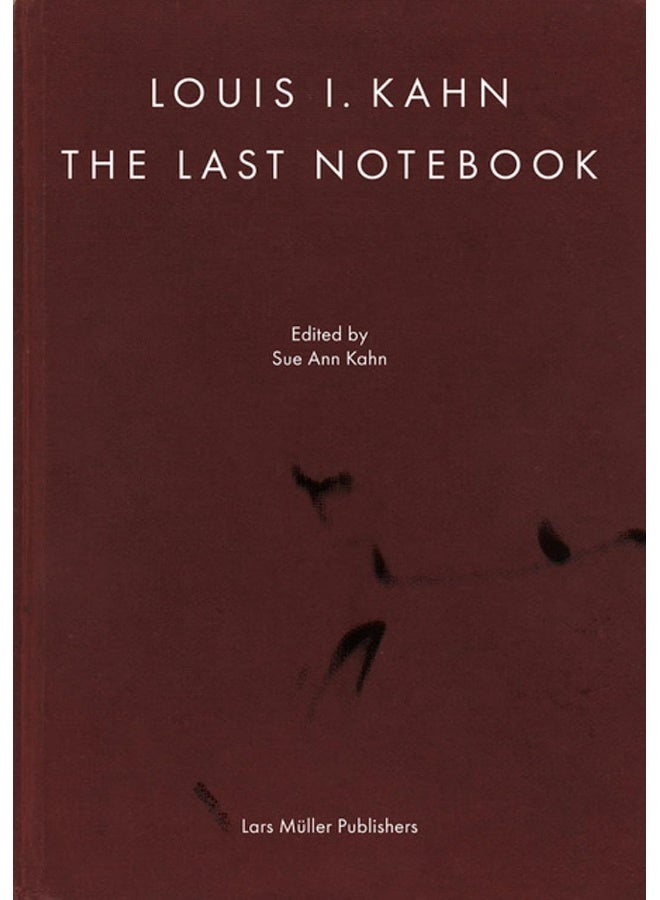 Louis I. Kahn: The Last Notebook  - Image 1