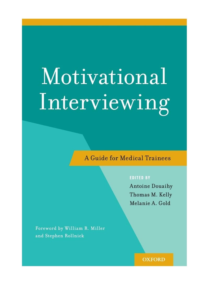 Motivational Interviewing A Guide For Medical Trainees Paperback