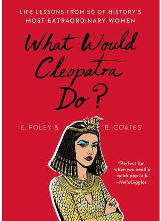 What Would Cleopatra Do? - pzsku/Z0A088E7881346DB584F1Z/45/1746189378/24f133f4-5b6c-471d-a2e1-cacfb181011f