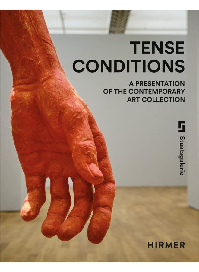 Tense Conditions (Bilingual edition): A Presentation of the Contemporary Art Collection  - Image 1