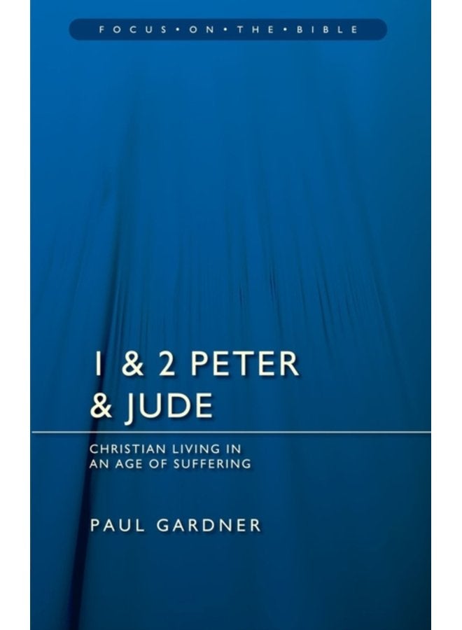 1 2 Peter Jude Christians Living in an Age of Suffering - Paperback