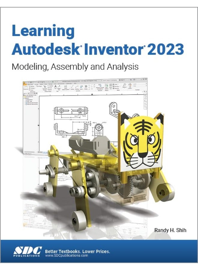 Learning Autodesk Inventor 2023: Modeling, Assembly and Analysis